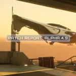 Inside Star Citizen "Alpha 4.9 Patch Report" 